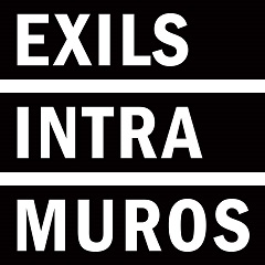 Exils intra muros